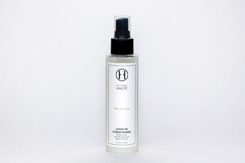 LET ME LIVE leave-in conditioner - AllThingzHaute.us