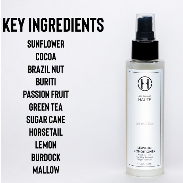 LET ME LIVE leave-in conditioner - AllThingzHaute.us