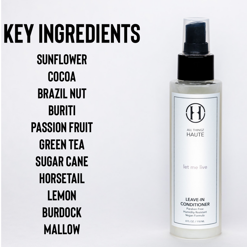 LET ME LIVE leave-in conditioner - AllThingzHaute.us